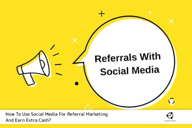 A picture guide on using social media for referral marketing to earn extra cash